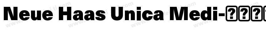 Neue Haas Unica Medi字体转换